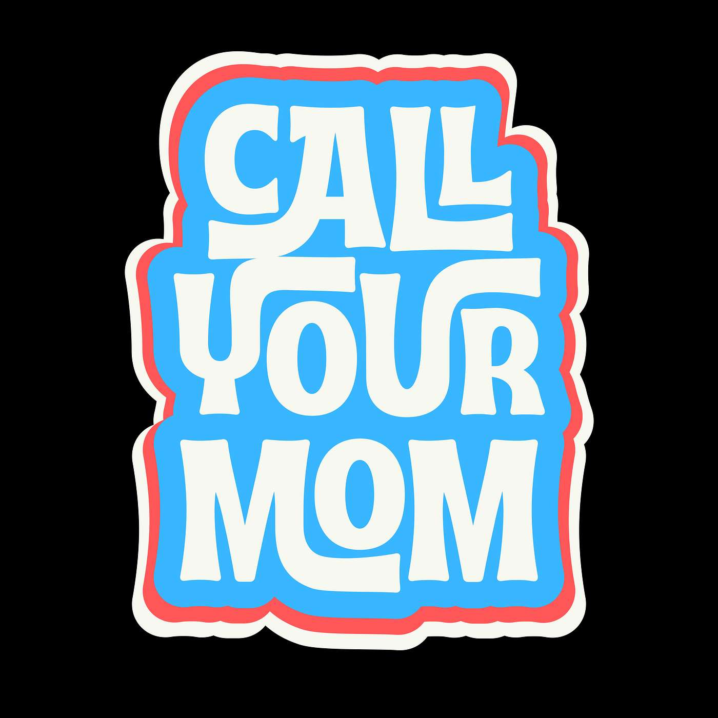 Call Your Mom