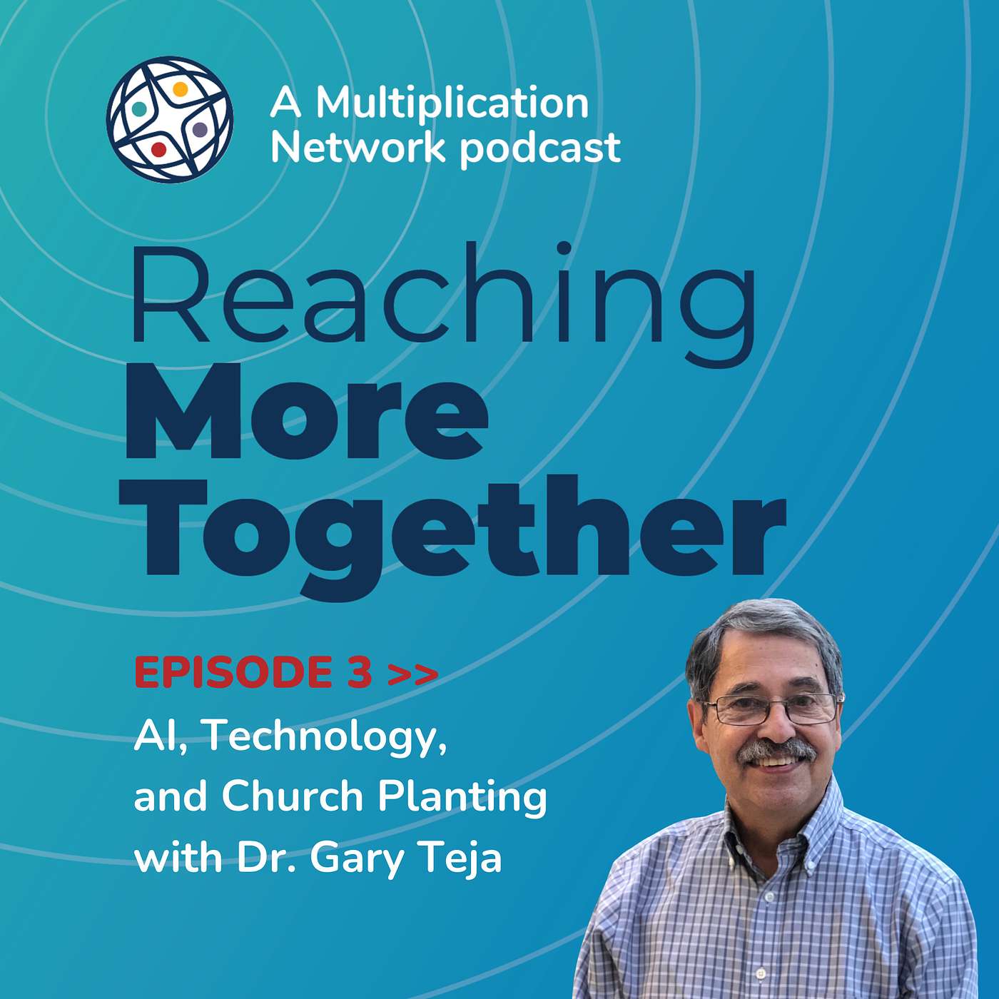 AI, Technology, and Church Planting with Dr. Gary Teja AI, Technology, and Church Planting with Dr. Gary Teja