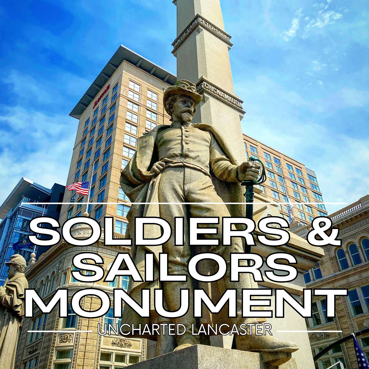 Lancaster’s Soldiers and Sailors Monument episode artwork