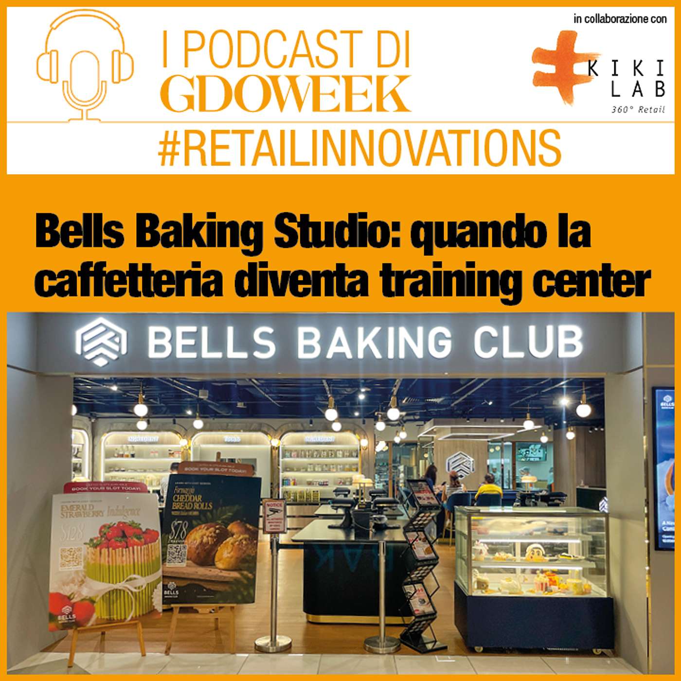 Bells Baking Studio: quando la caffetteria diventa training center- #retailinnovations by Kiki Lab