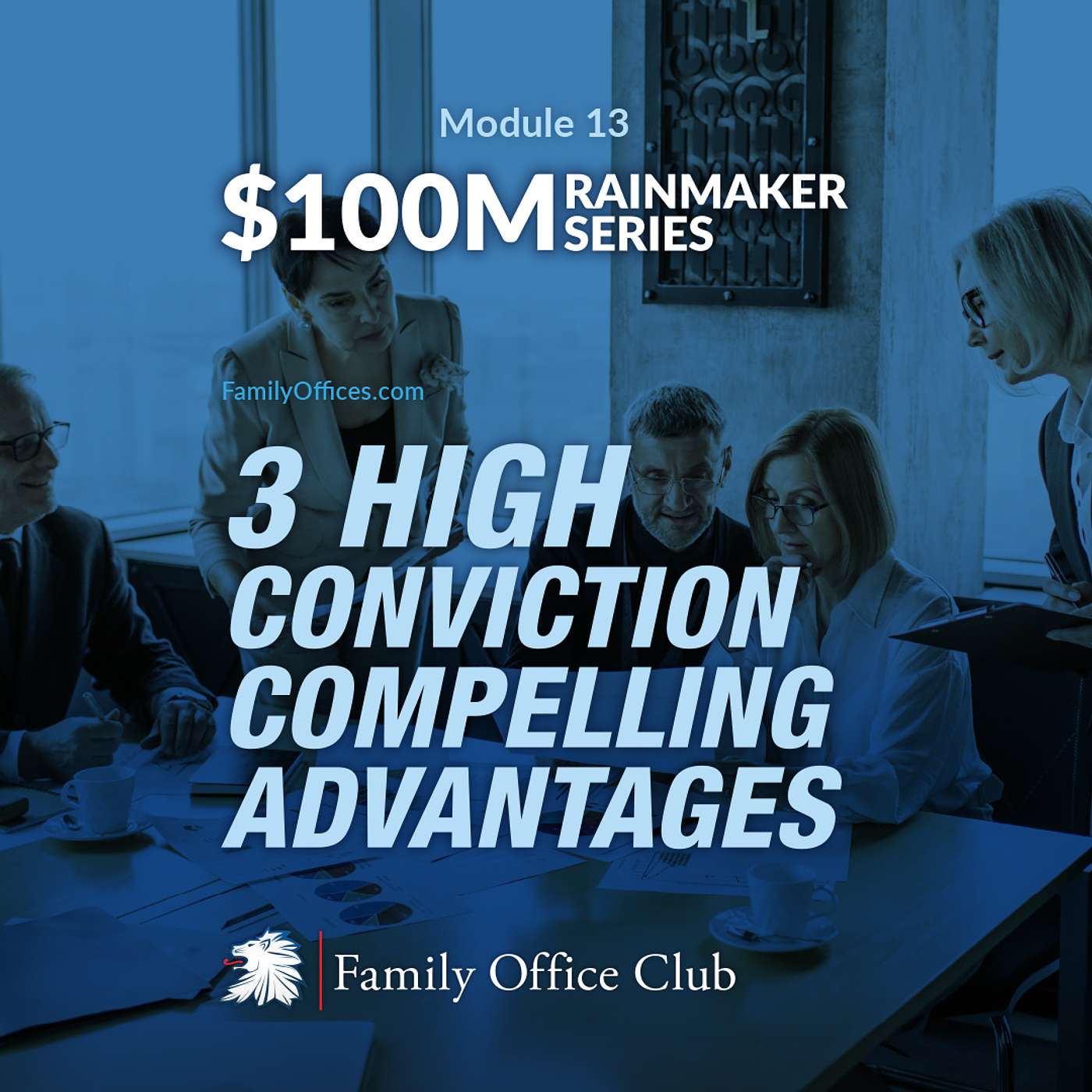 3 High Conviction Compelling Advantages | Ep 13