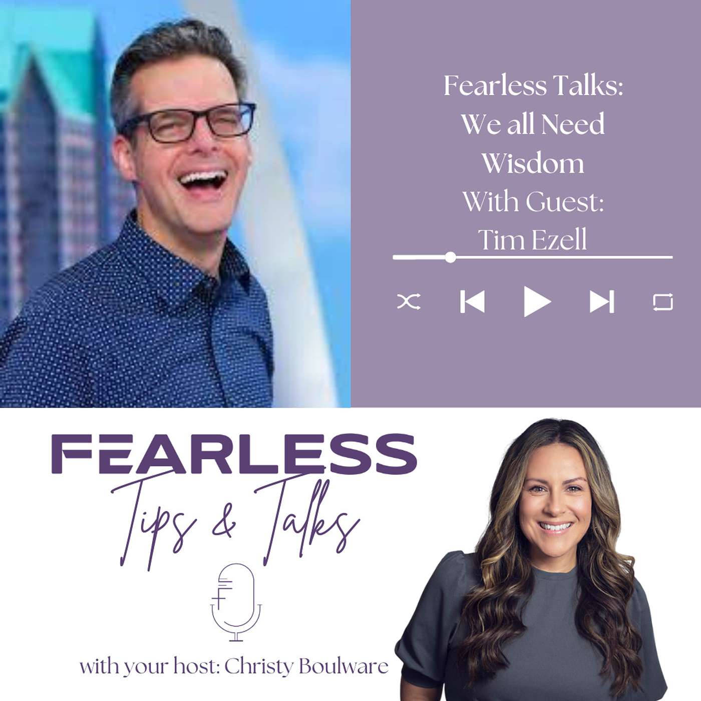 Fearless Tips and Talks with Christy Boulware