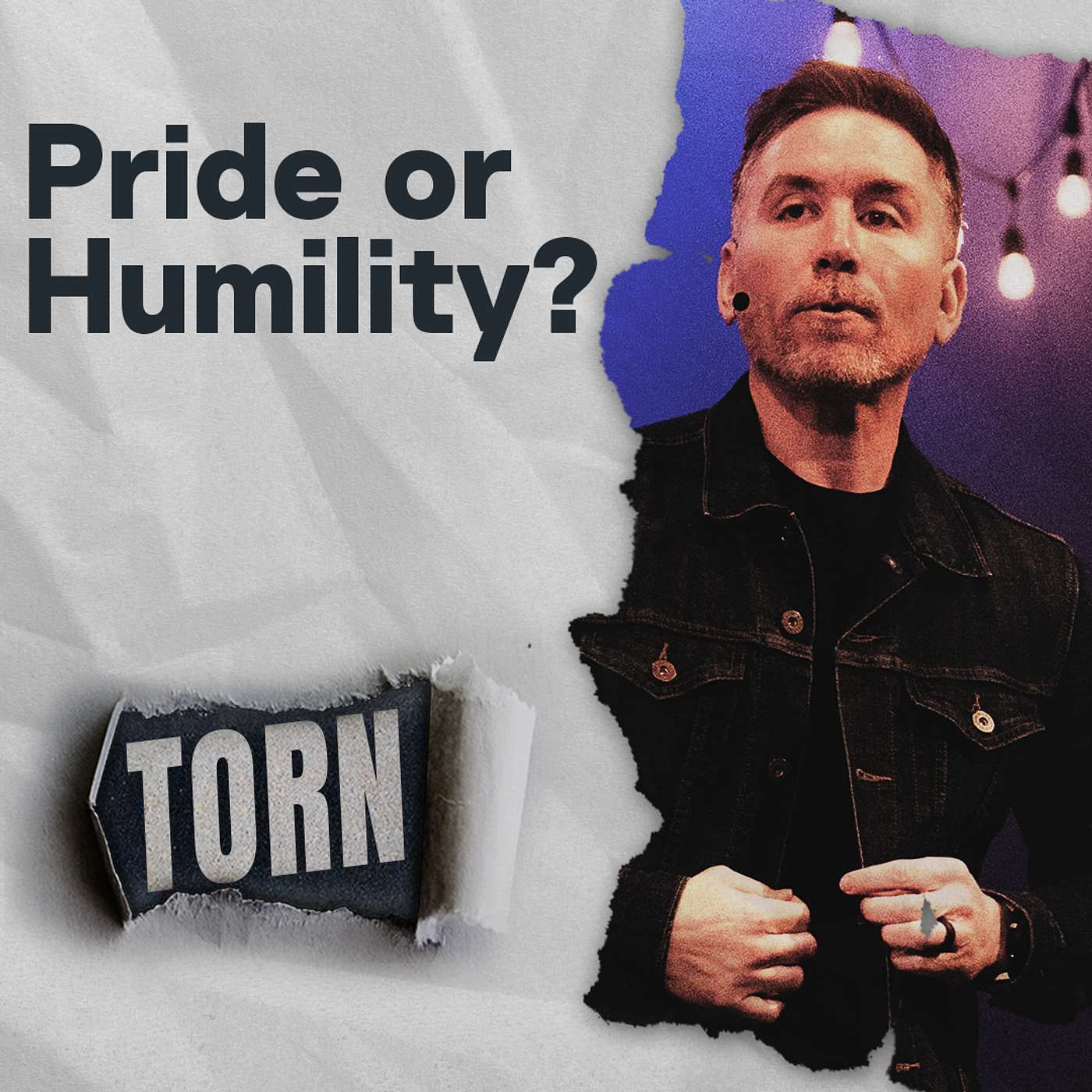 Torn: Pride or Humility? | Jared Davis