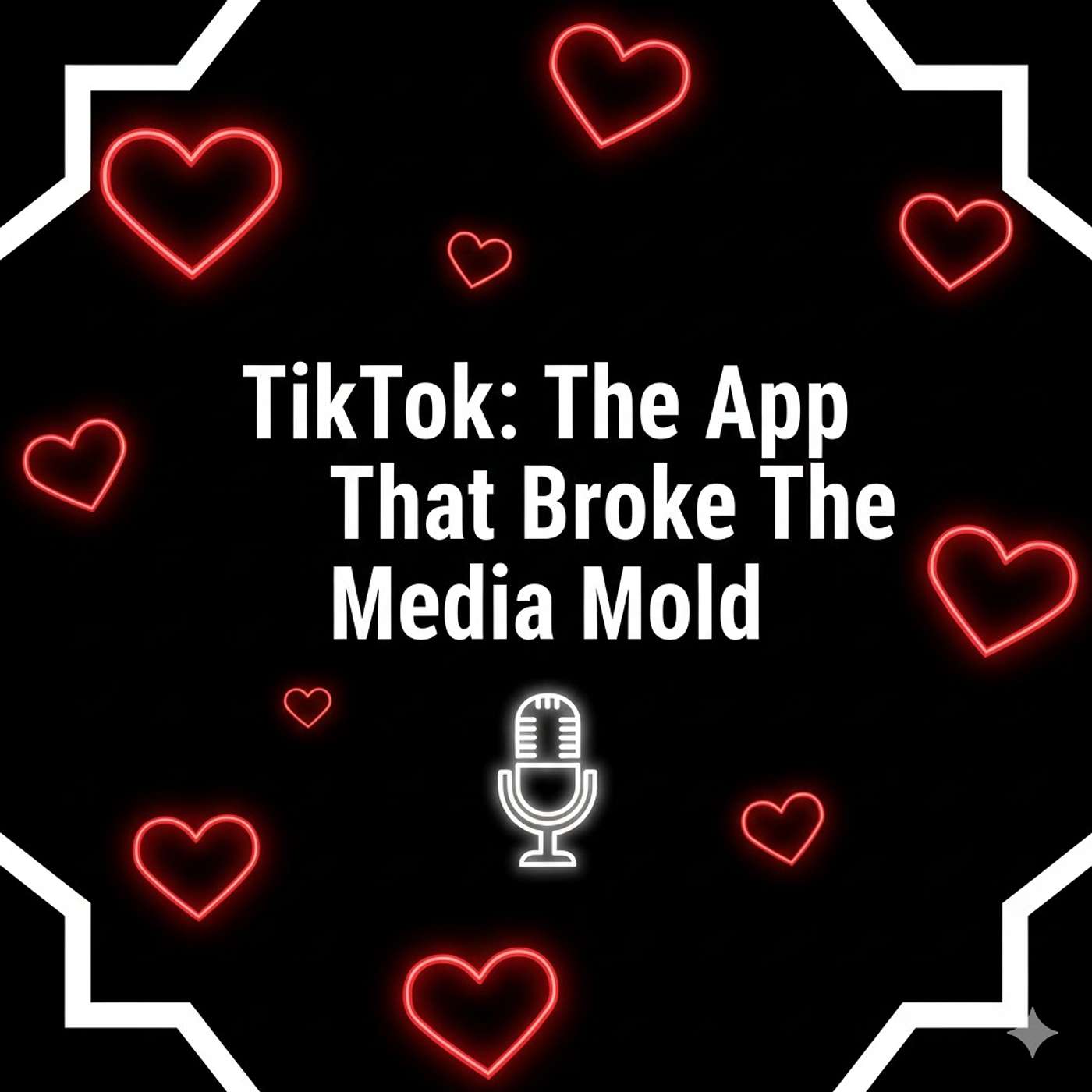 TikTok: The App That Broke the Media Mold