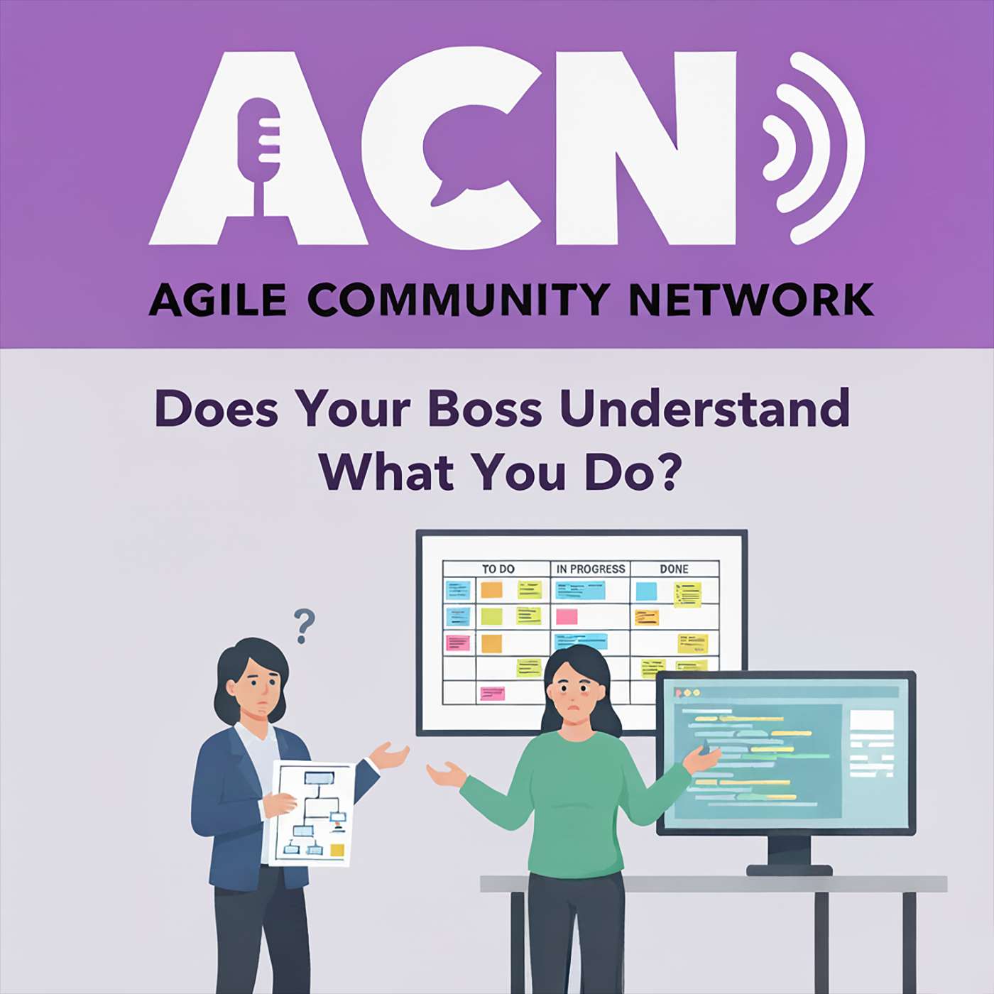 Does your boss understand what you do? Does your boss understand what you do?