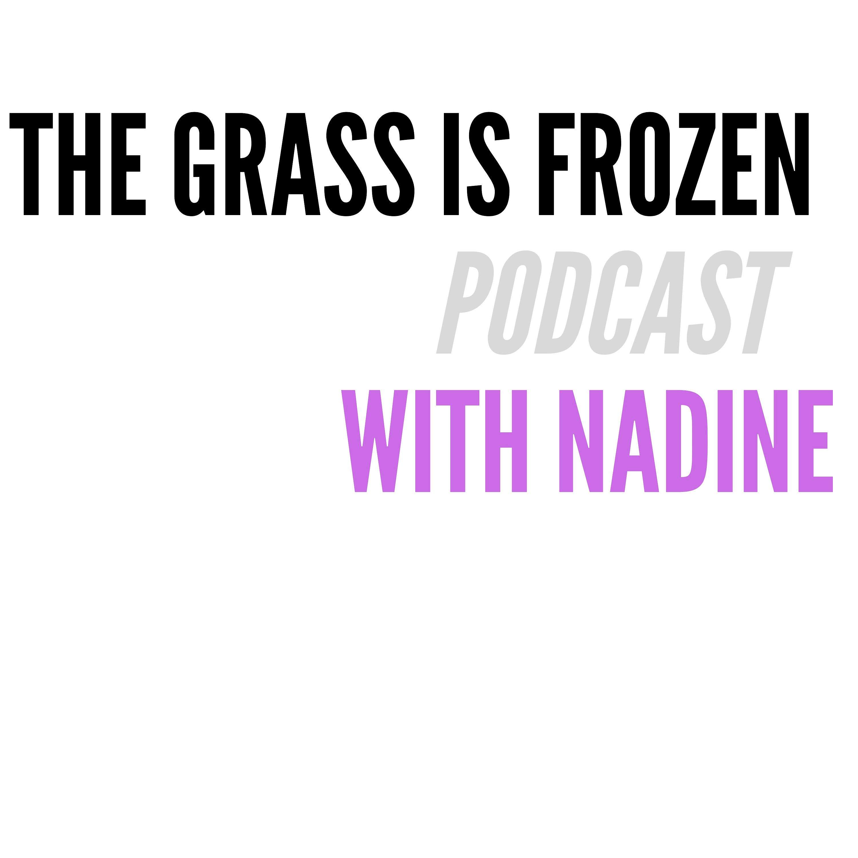 The Grass Is Frozen podcast artwork