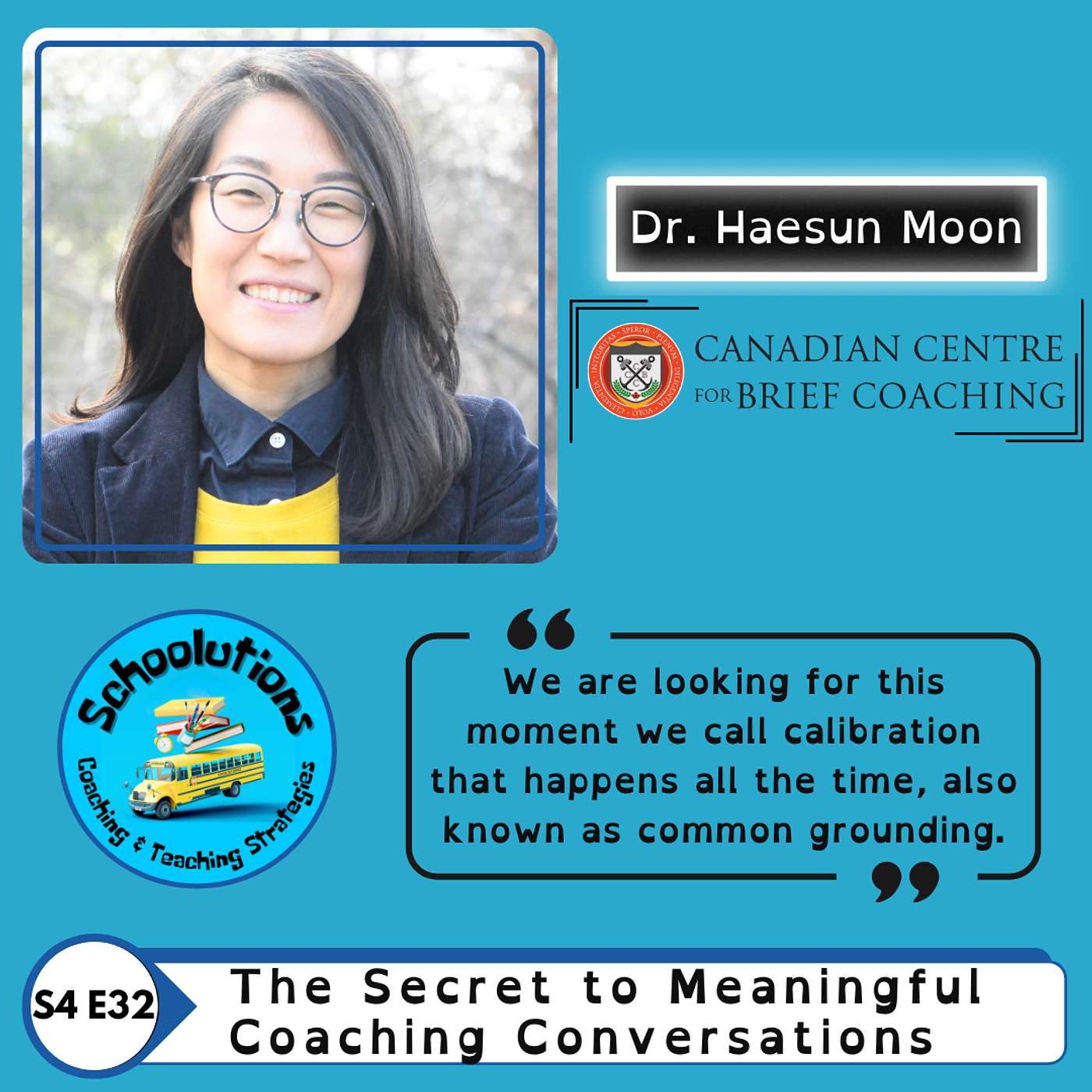The Secret to Meaningful Coaching Conversations with Dr. Haesun Moon