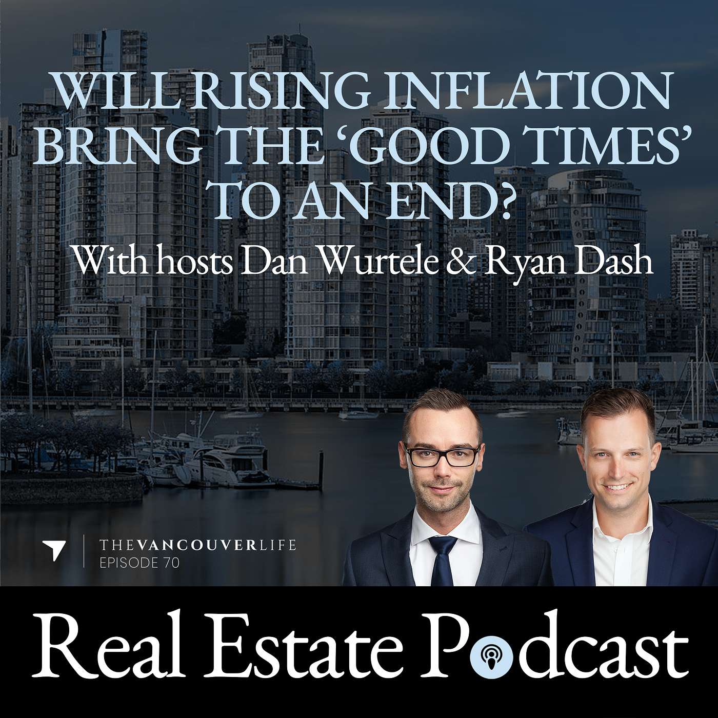 The Vancouver Life Real Estate Podcast