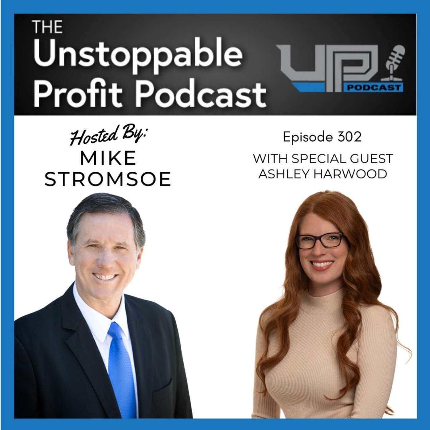 Episode 302: Unleash Your Team’s Secret Weapon to Scale Your Business with Ashley Harwood episode artwork