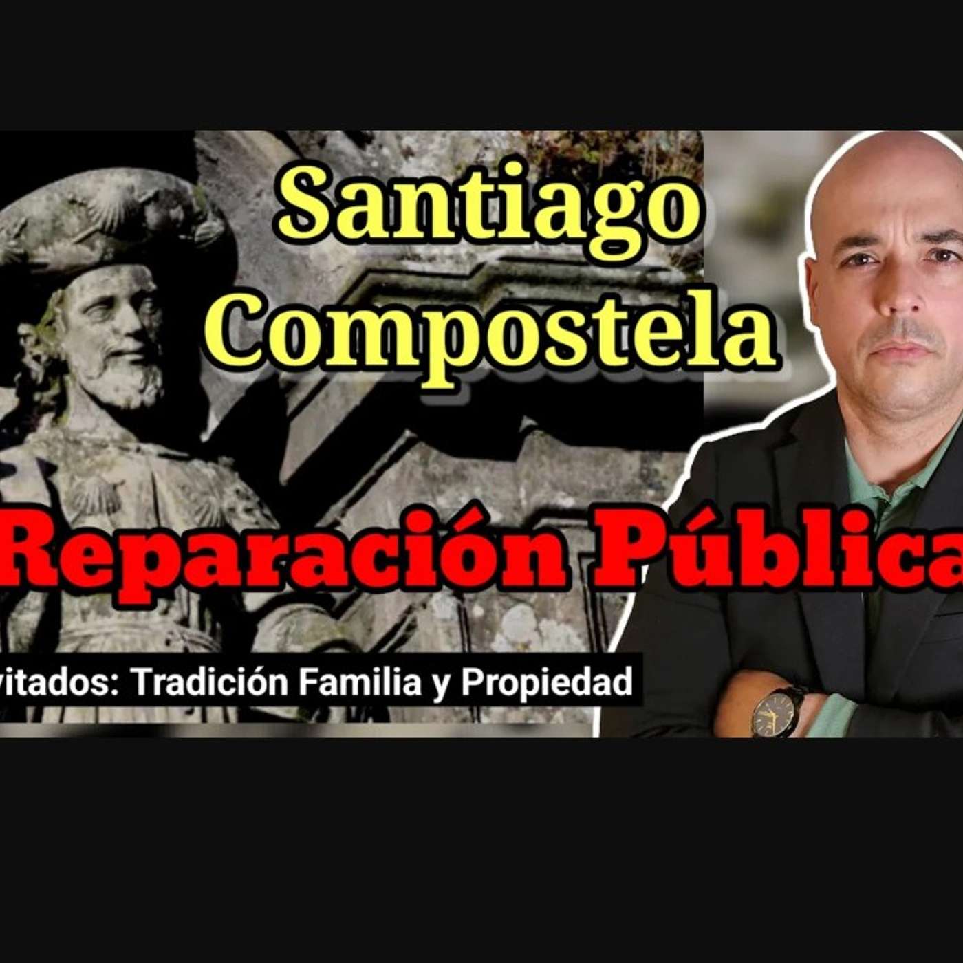 Episodio 1254: Santiago Compostela | Pecado Público | Luis Román y TFP