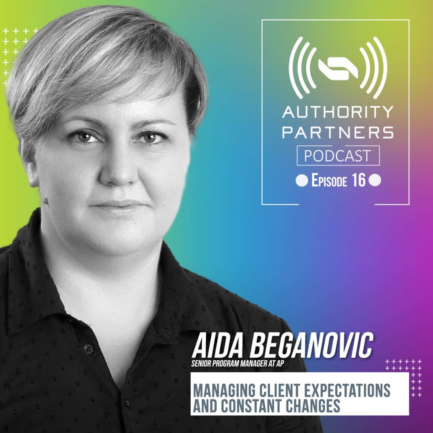 Aida Beganovic, Topic: “Managing client expectations and constant changes”