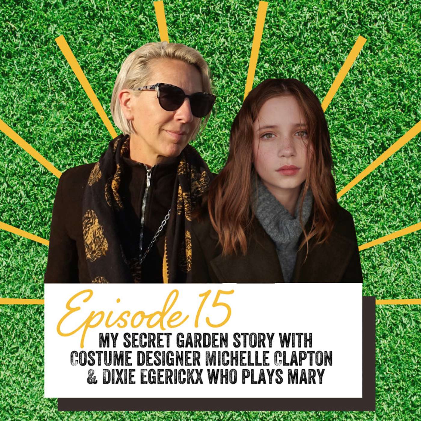 Episode 15: Our Secret Garden Stories with Michelle Clapton & Dixie Egerickx episode artwork
