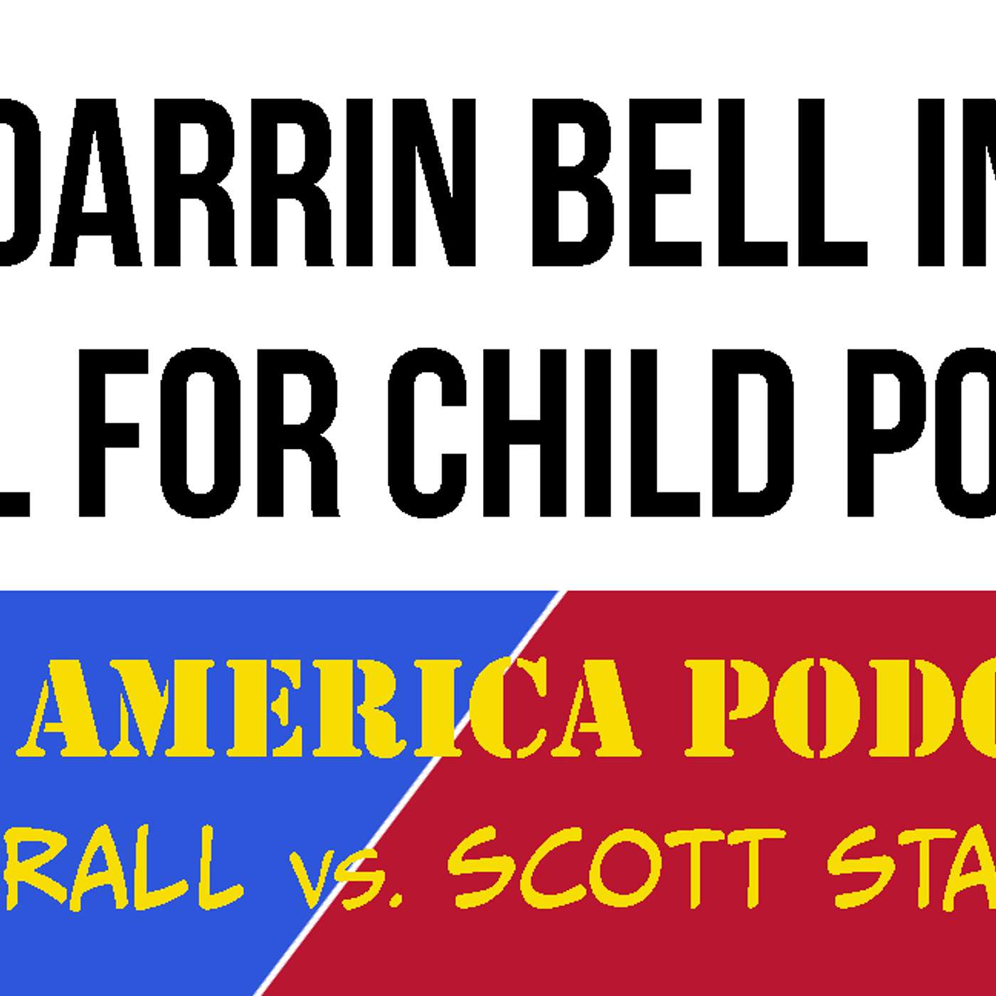 cover of episode DMZ America Podcast Ep 189: Darrin Bell Arrested for Child Porn