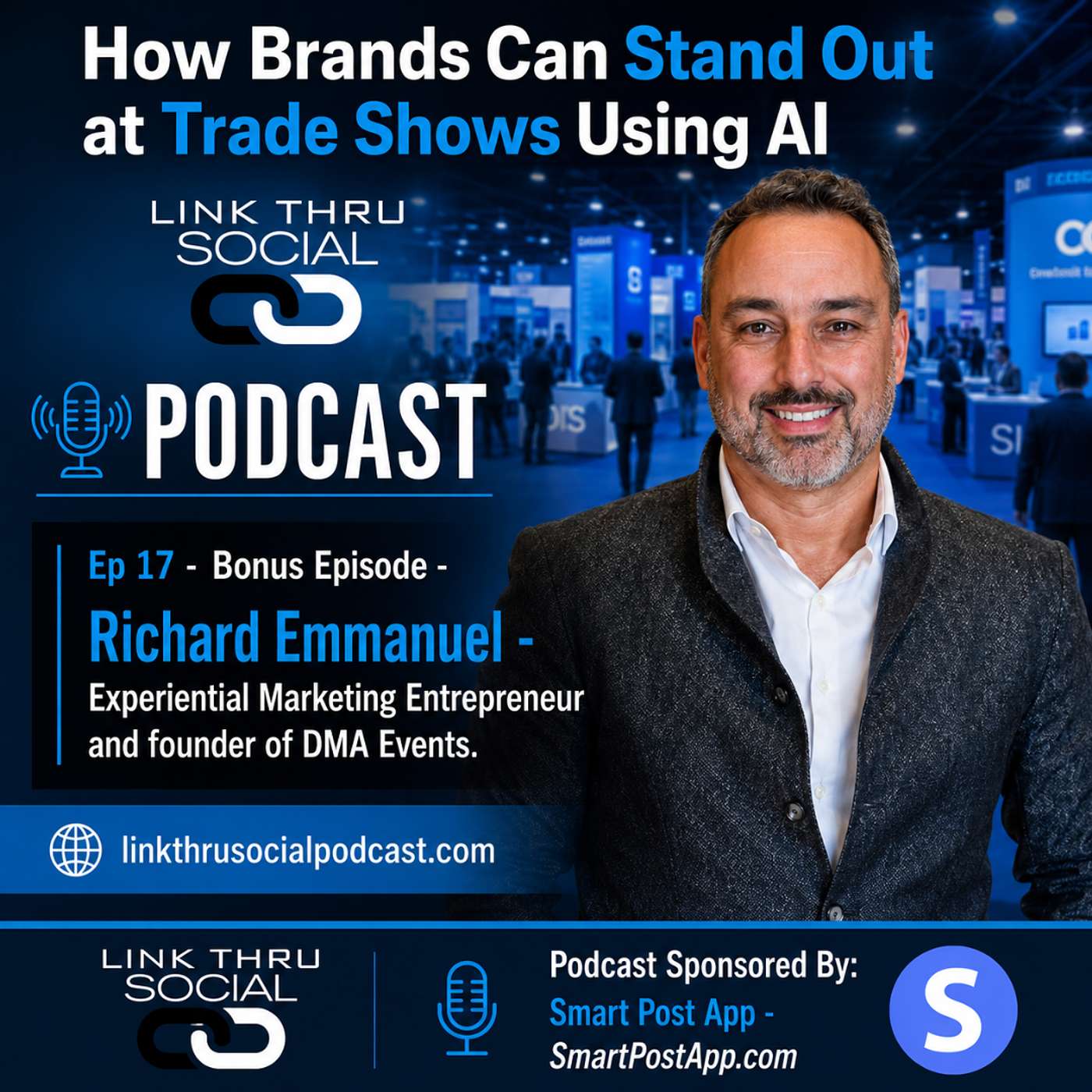 How Brands Can Stand Out at Trade Shows Using AI, Experiential Marketing & Interactive Engagement episode artwork