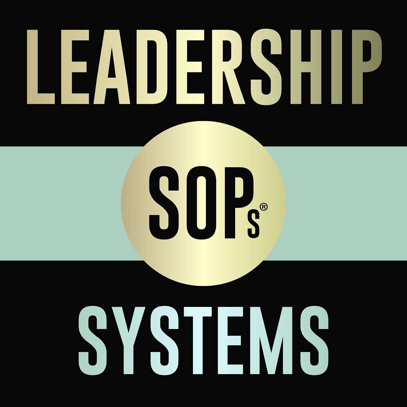 Leadership SOPs Systems