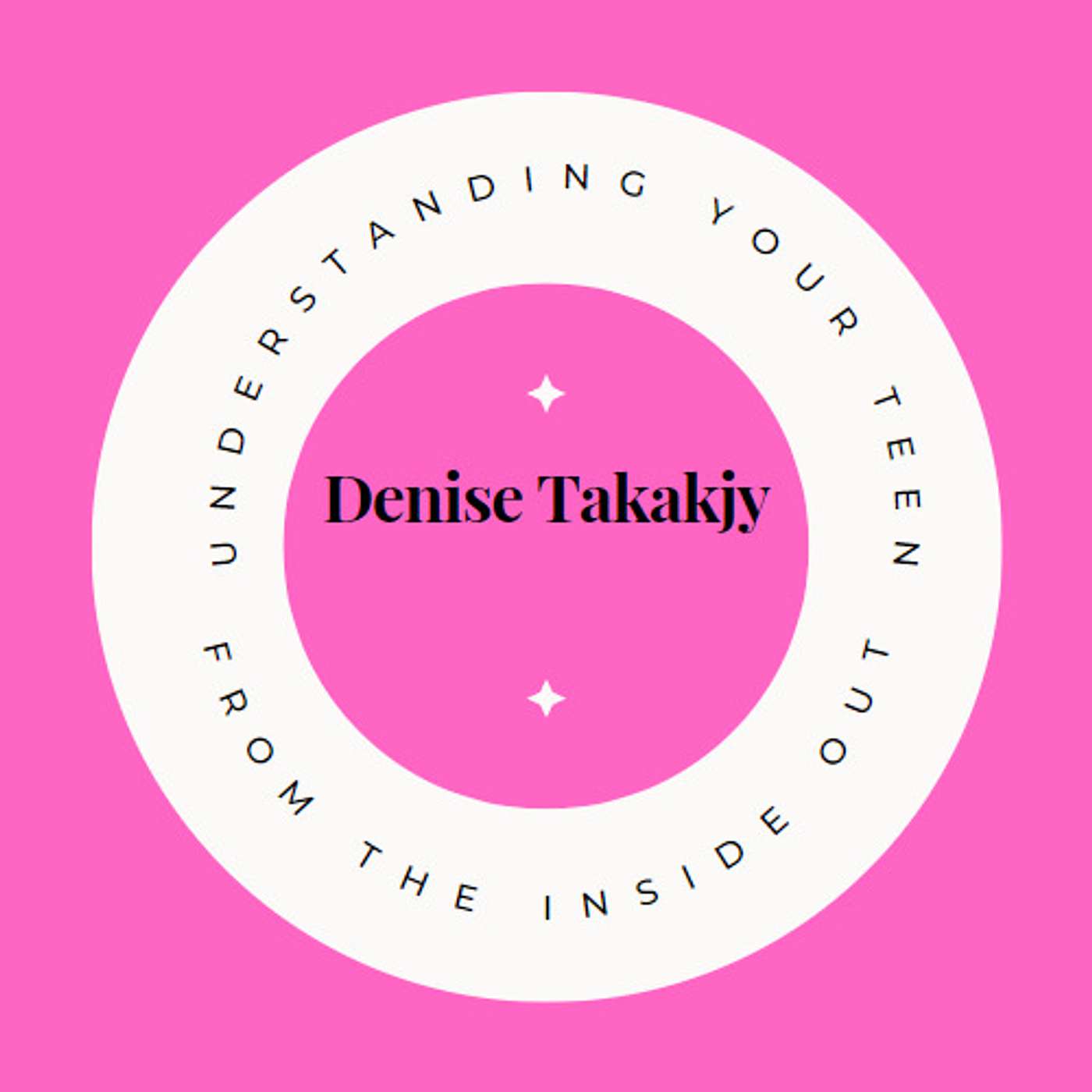 Understanding Your Teen From The Inside Out