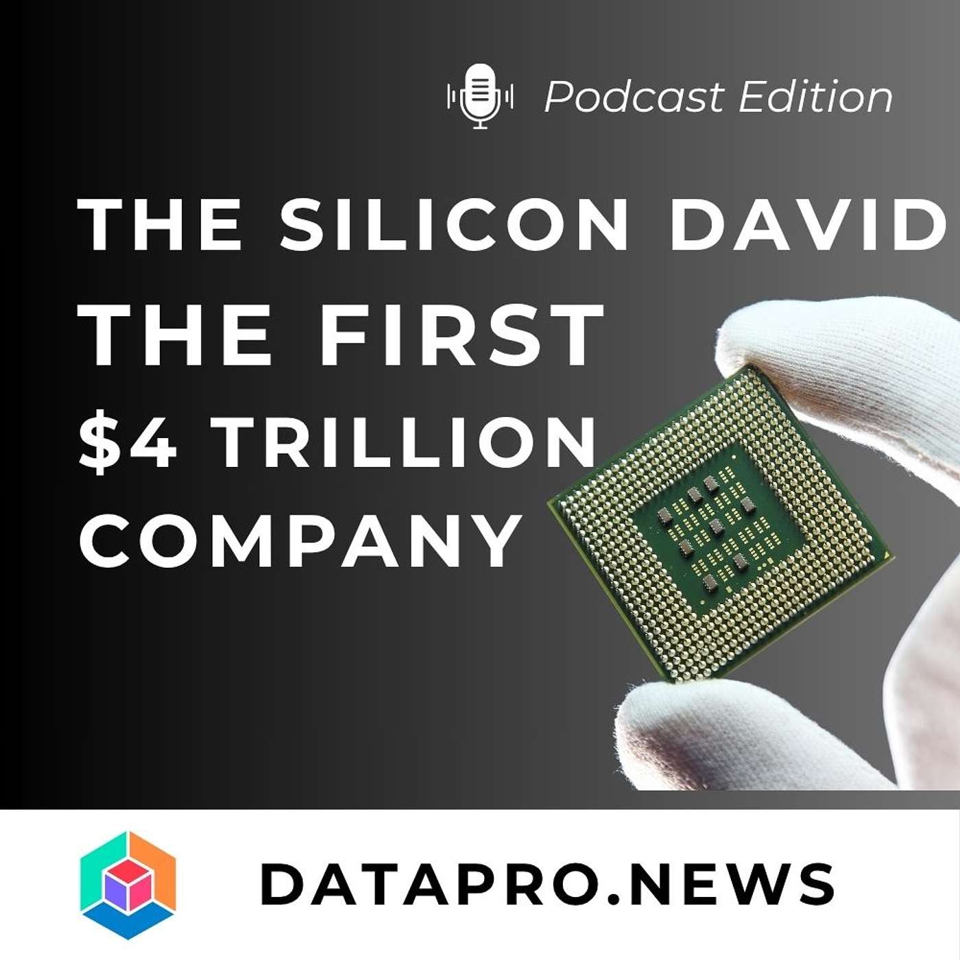 The Silicon David who slew Goliath - the first $4 Trillion Dollar Company
