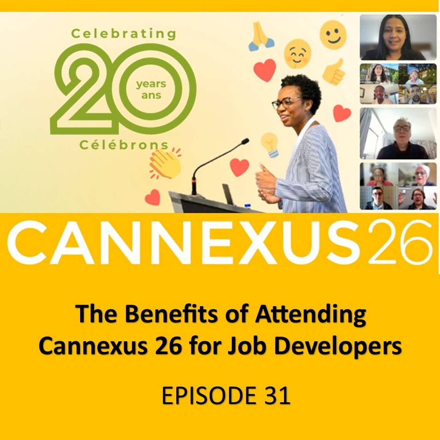 The Benefits of Attending Cannexus 26 for Job Developers -- #MotivatingMondays Episode 31