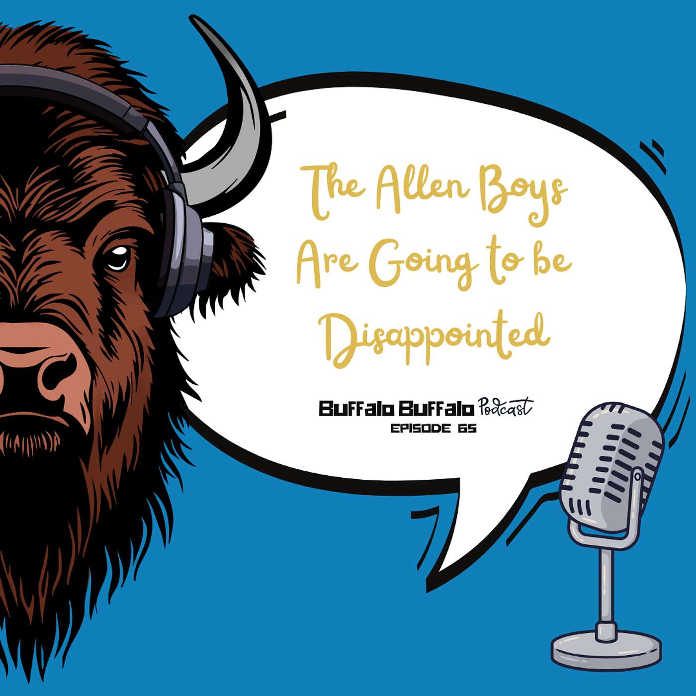BBP 65: The Allen Boys Are Going to be Disappointed