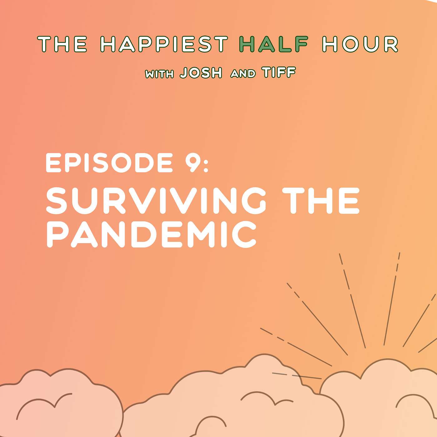 Surviving the Pandemic