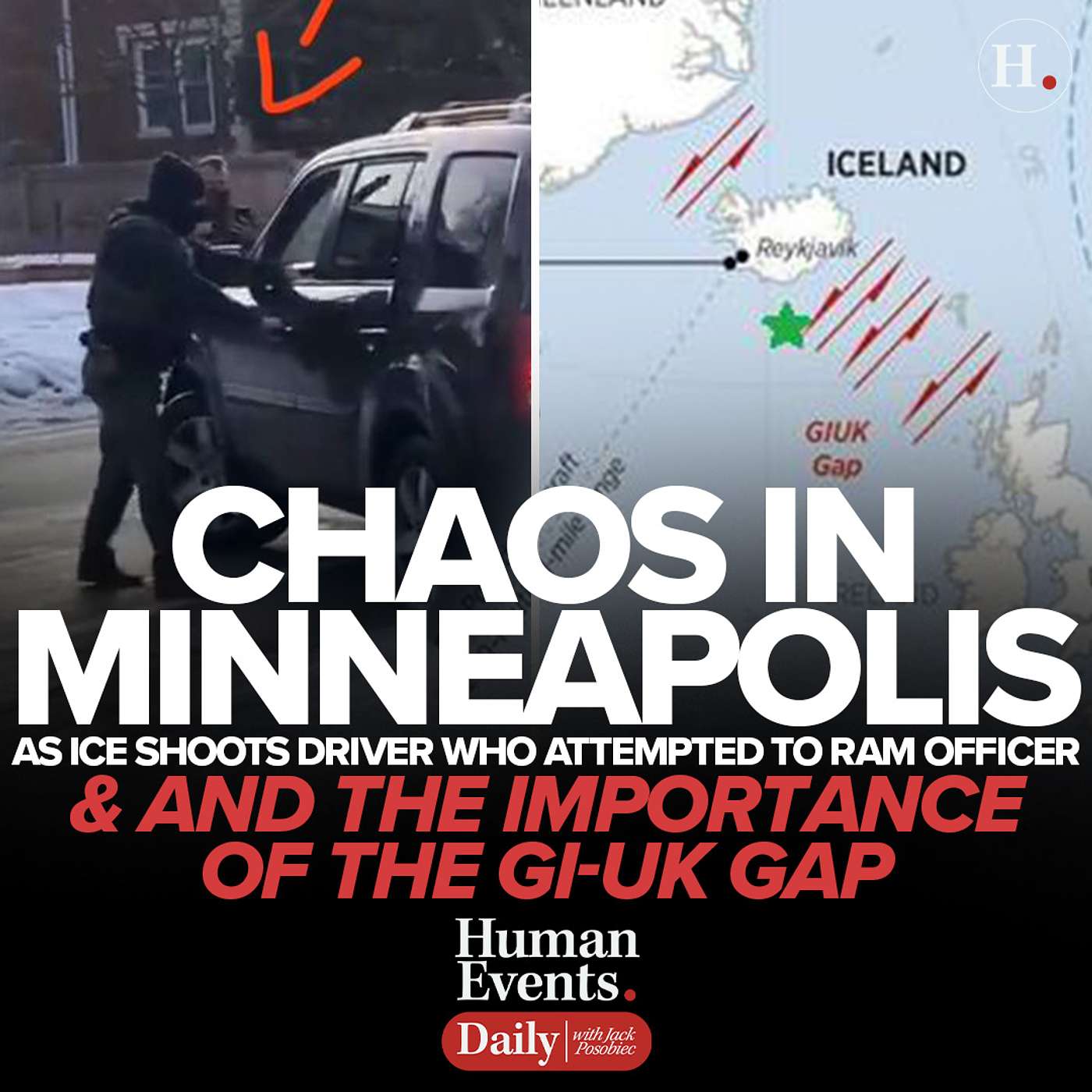 Chaos In Minneapolis As ICE Shoots Driver Who Attempted to Ram Officer & And The Importance of the GI-UK Gap
