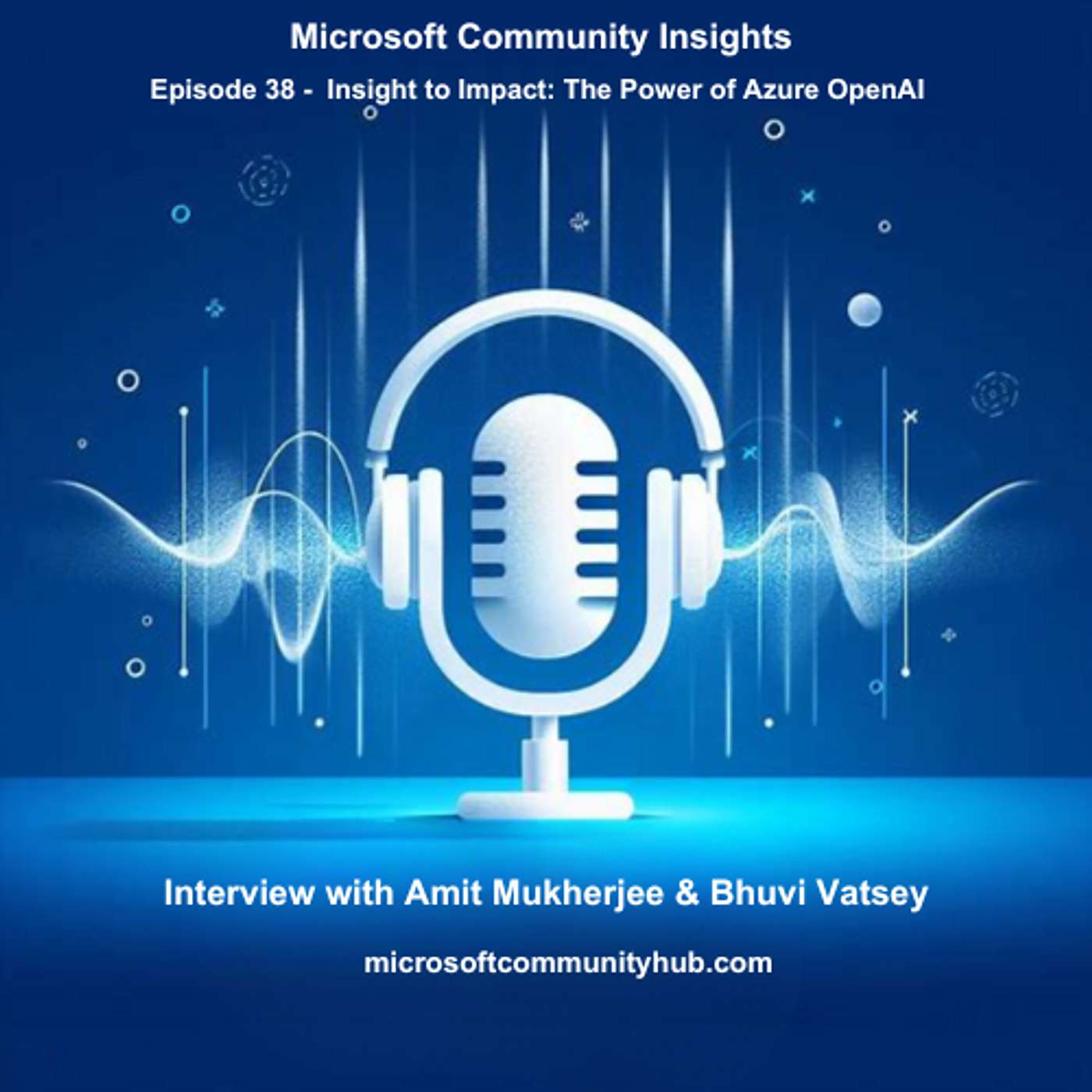 Microsoft Community Insights Podcast