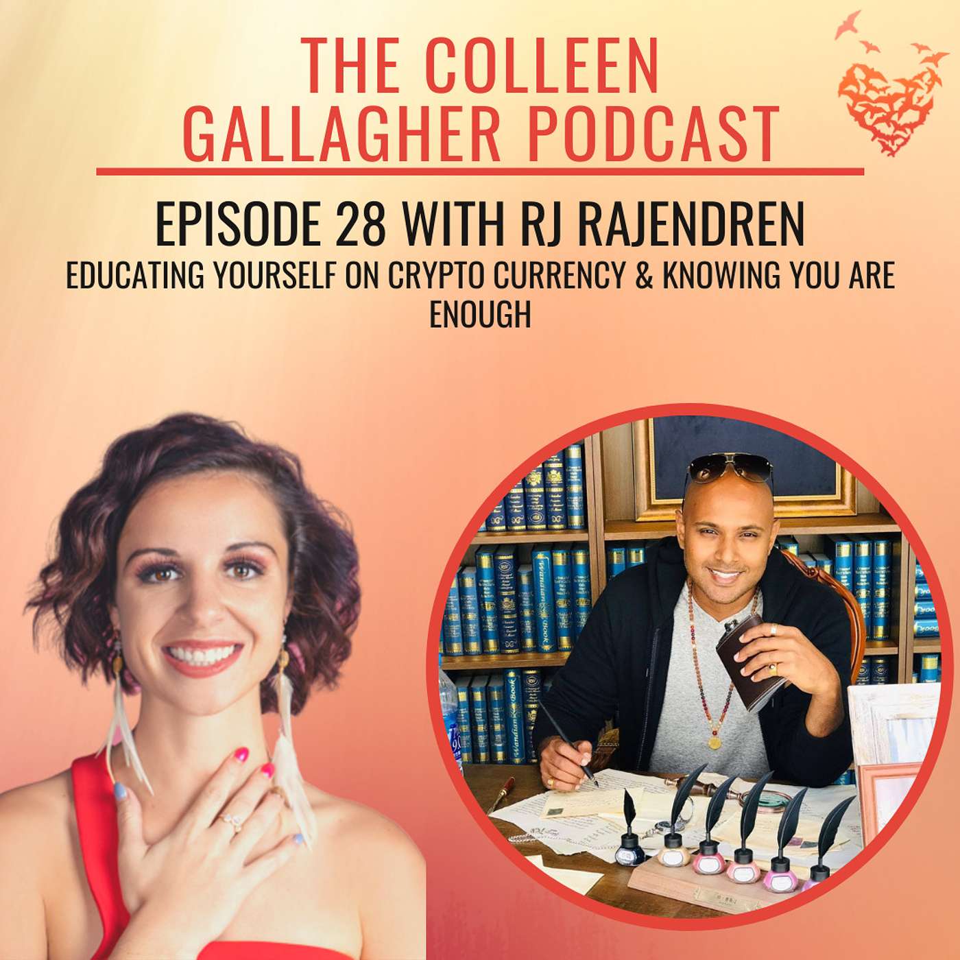 Episode 28 - Educating Yourself on Crypto Currency & Knowing You Are Enough with Rj Rajamani episode artwork