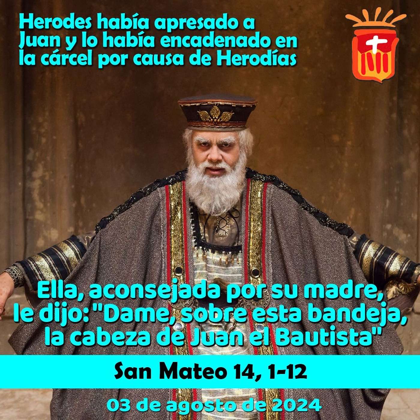 2024-08-03 San Mateo 14, 1-12: Sábado XVII Ordinario.