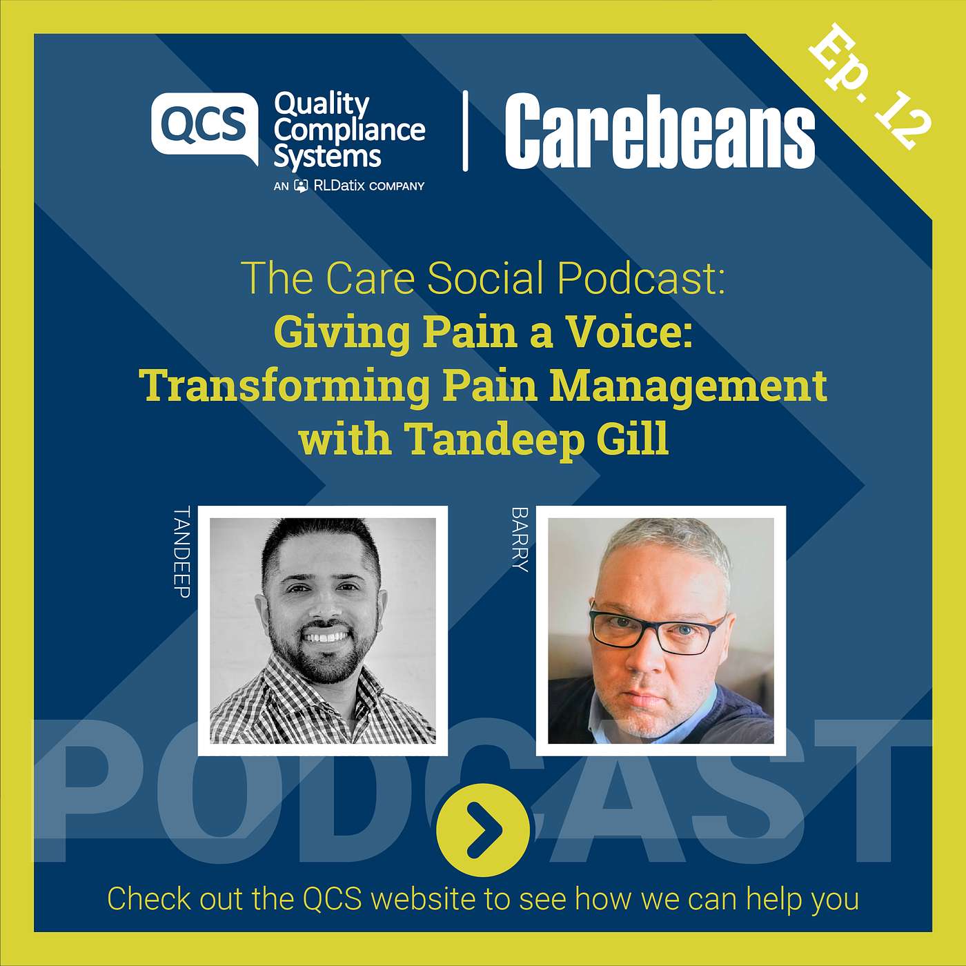 The Care Social Podcast Ep 12: Giving Pain a Voice: Transforming Pain Management with Tandeep Gill