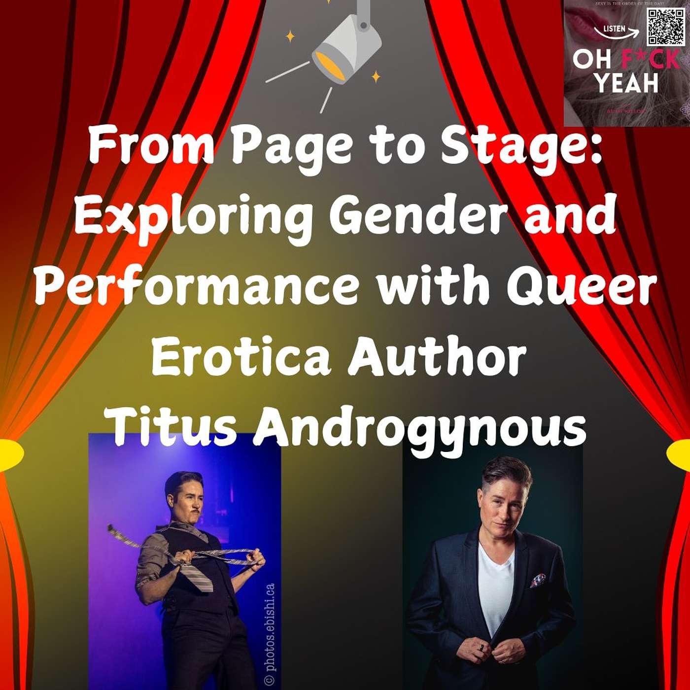 From Page to Stage: Exploring Gender and Performance with Queer Erotica Author Titus Androgynous