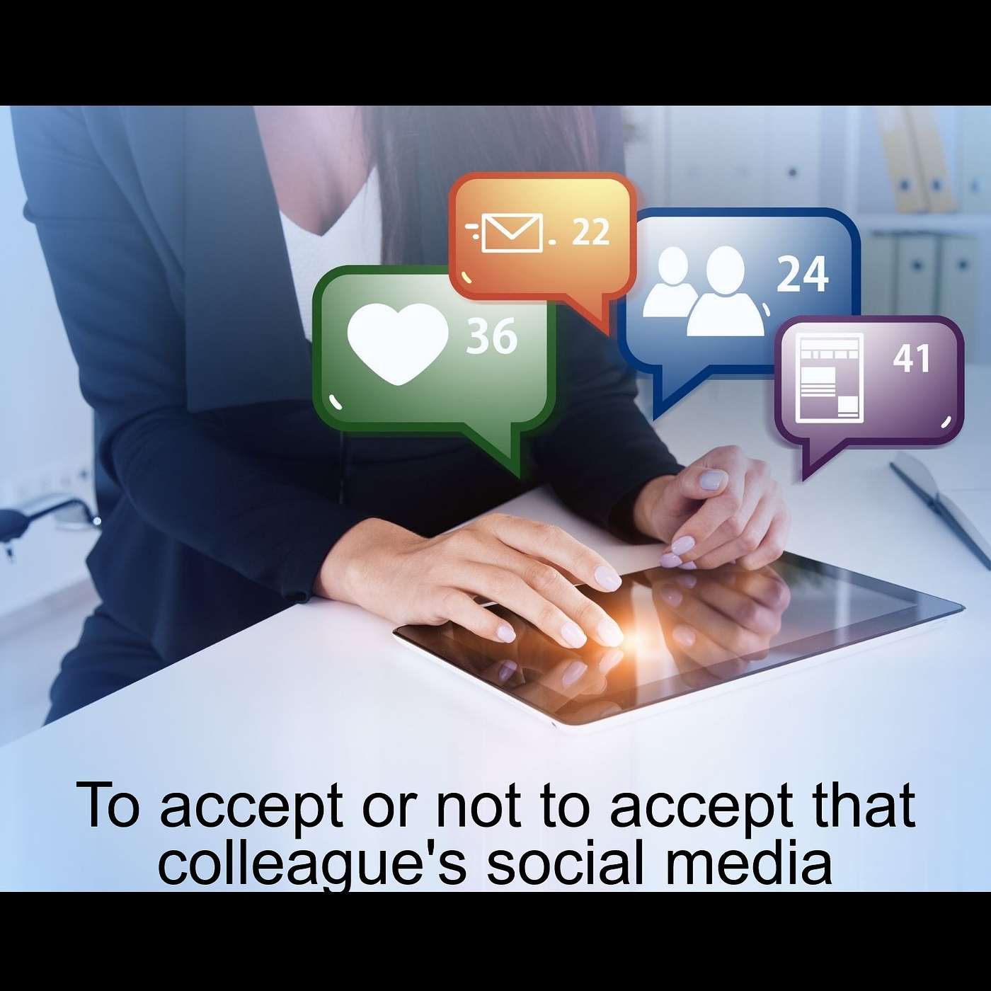 To accept or not to accept that colleague's social media invite? episode artwork