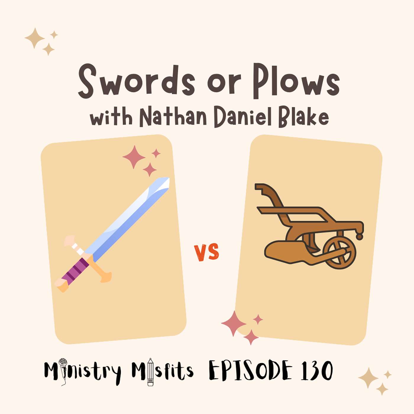 Ministry Misfits Episode 130: Swords & Plows with Nathan Daniel Blake