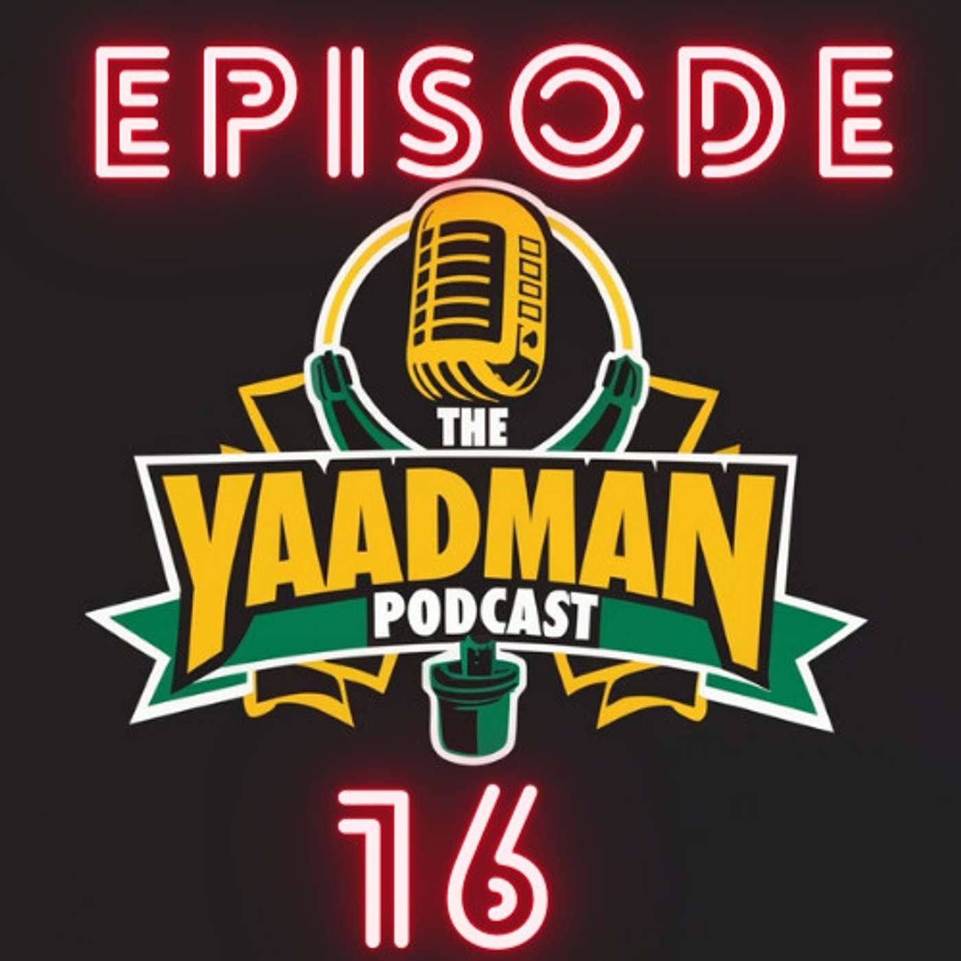 The Yaadman Podcast