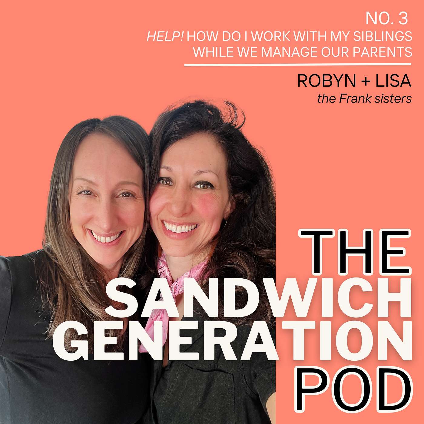 Episode 3: Help! How do I work with my siblings while we manage our parents?