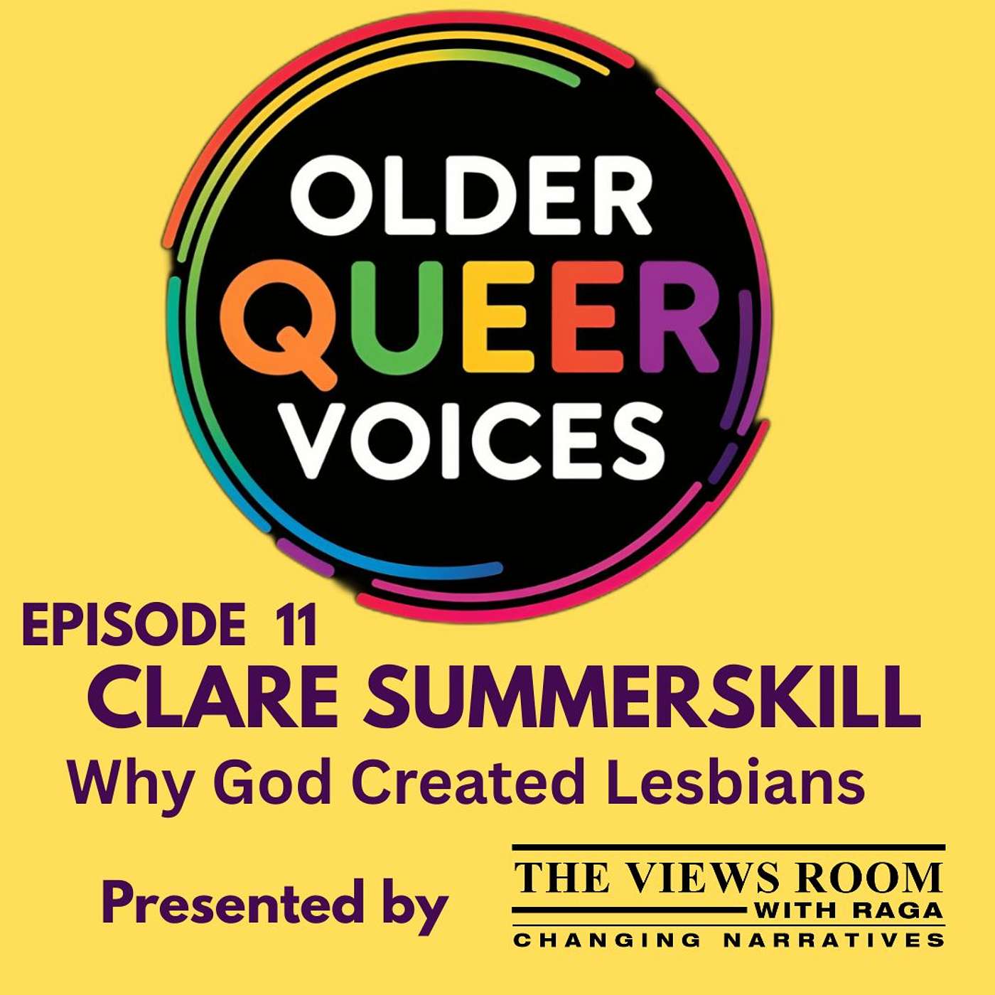 Older Queer Voices E11 Clare Summerskill Why God Created Lesbians episode artwork