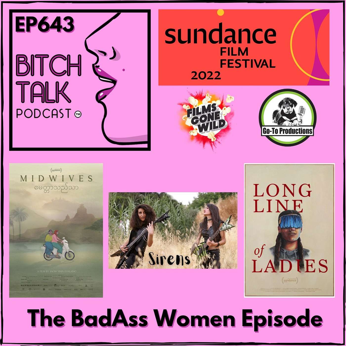 Sundance 2022 - Sirens, Midwives, and Long Line of Ladies