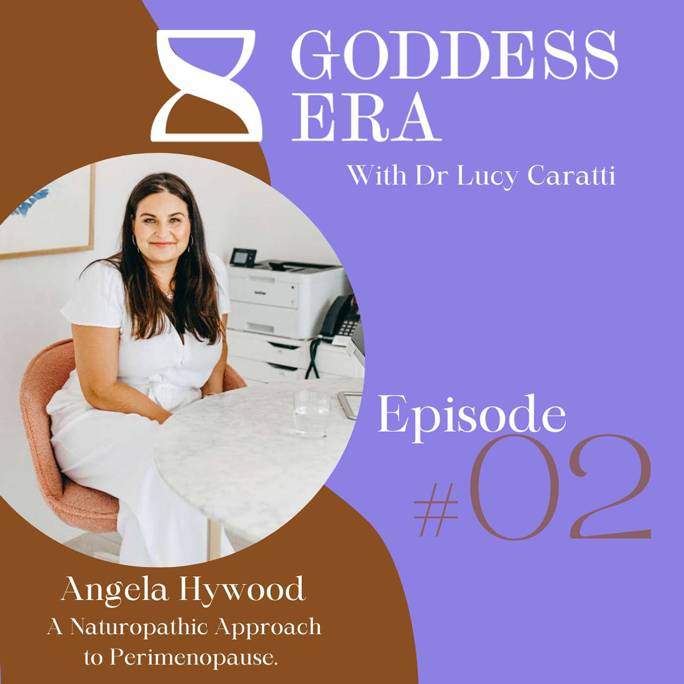 Episode 2: A Naturopathic Approach to Perimenopause with Angela Hywood