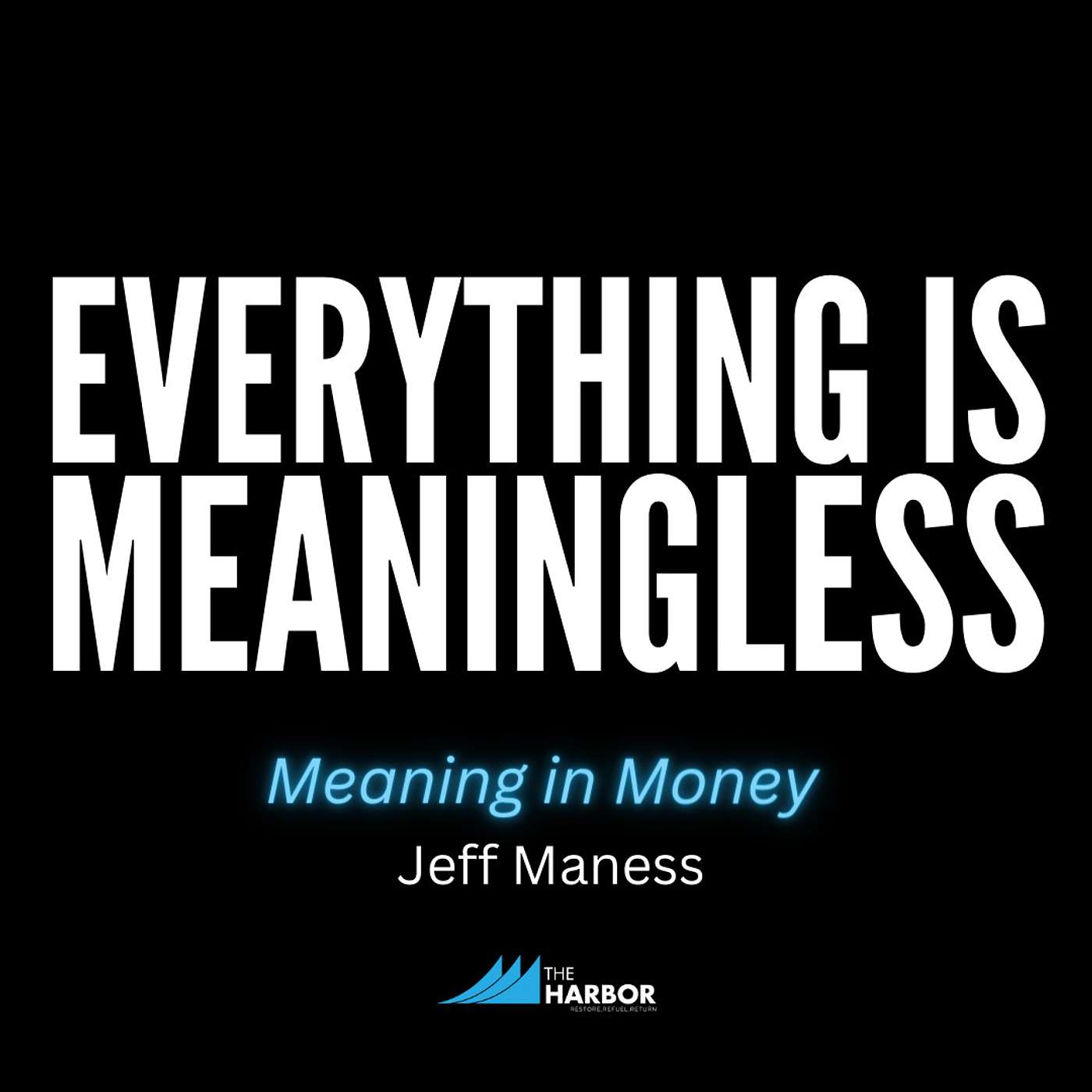 Everything is Meaningless: Meaning in Money