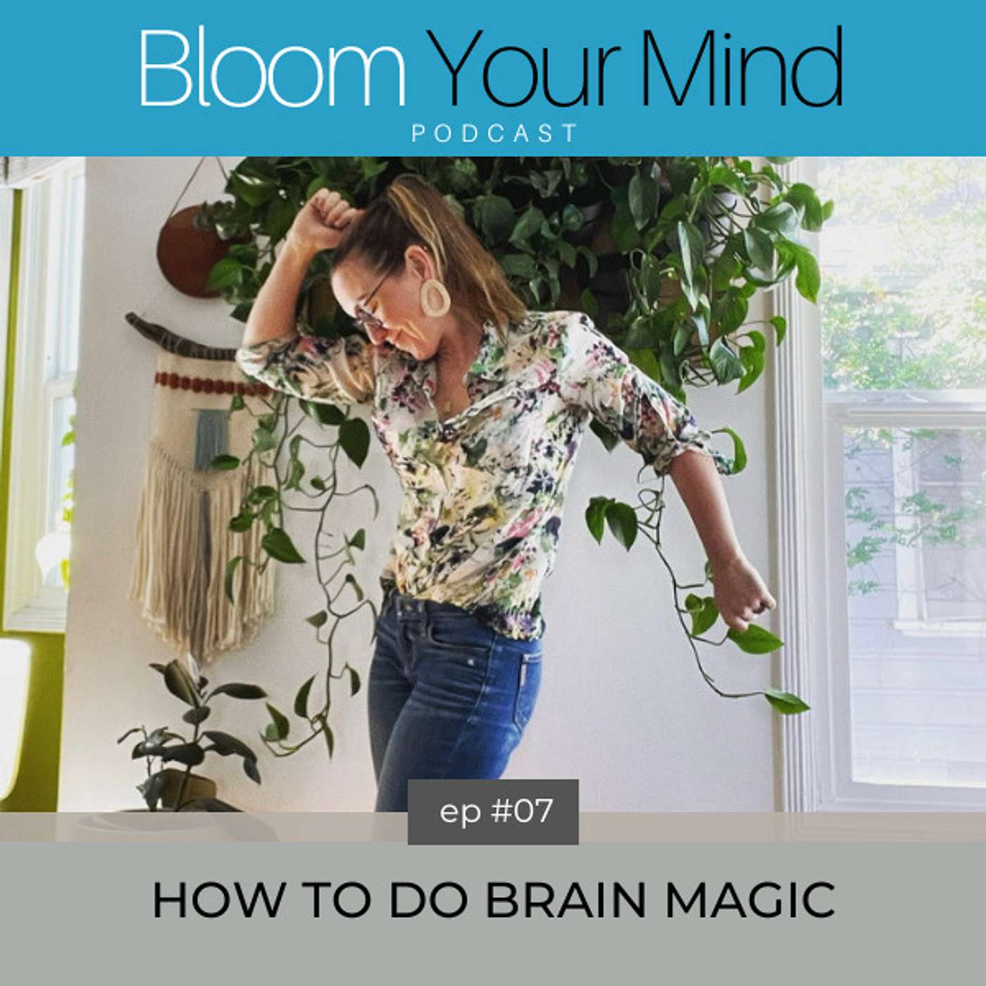 Ep 07: How to Do Brain Magic