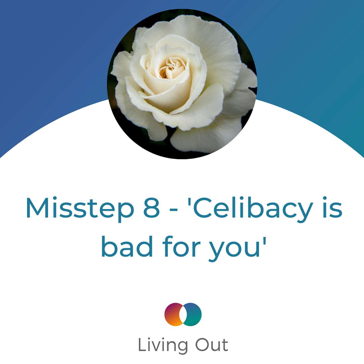 Living Out Podcast