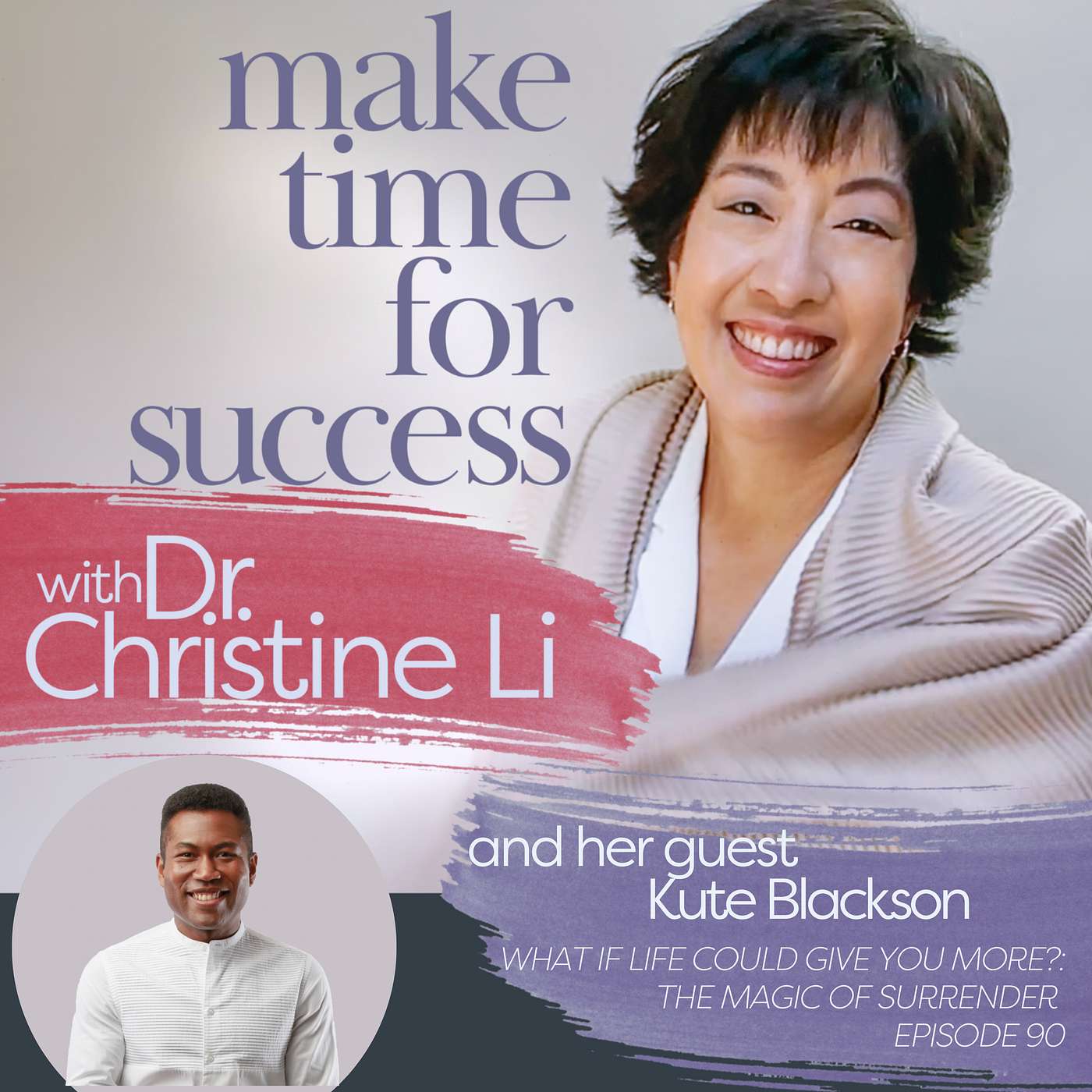What If Life Could Give You More?: The Magic of Surrender with Kute Blackson