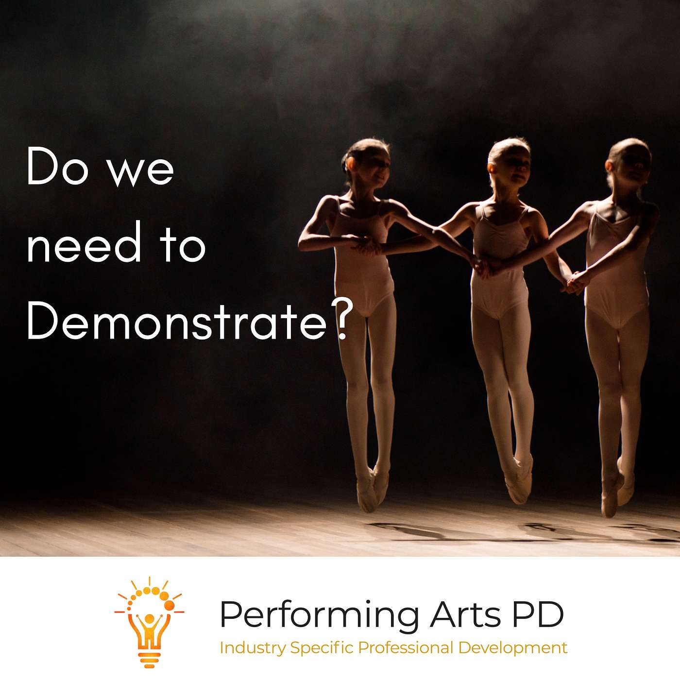 Do we need to Demonstrate?