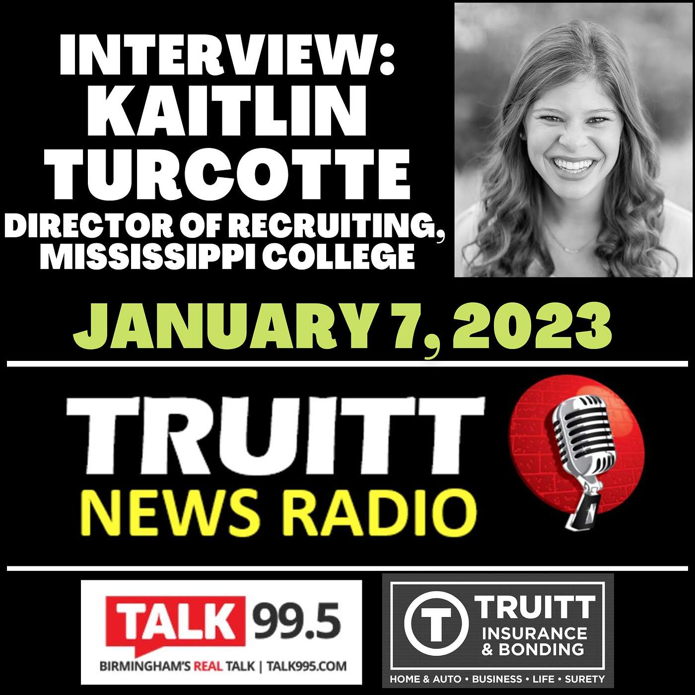 INTERVIEW: Kaitlin Turcotte, Director of Recruiting, Mississippi College from our January 7, 2023 Truitt News Radio Show