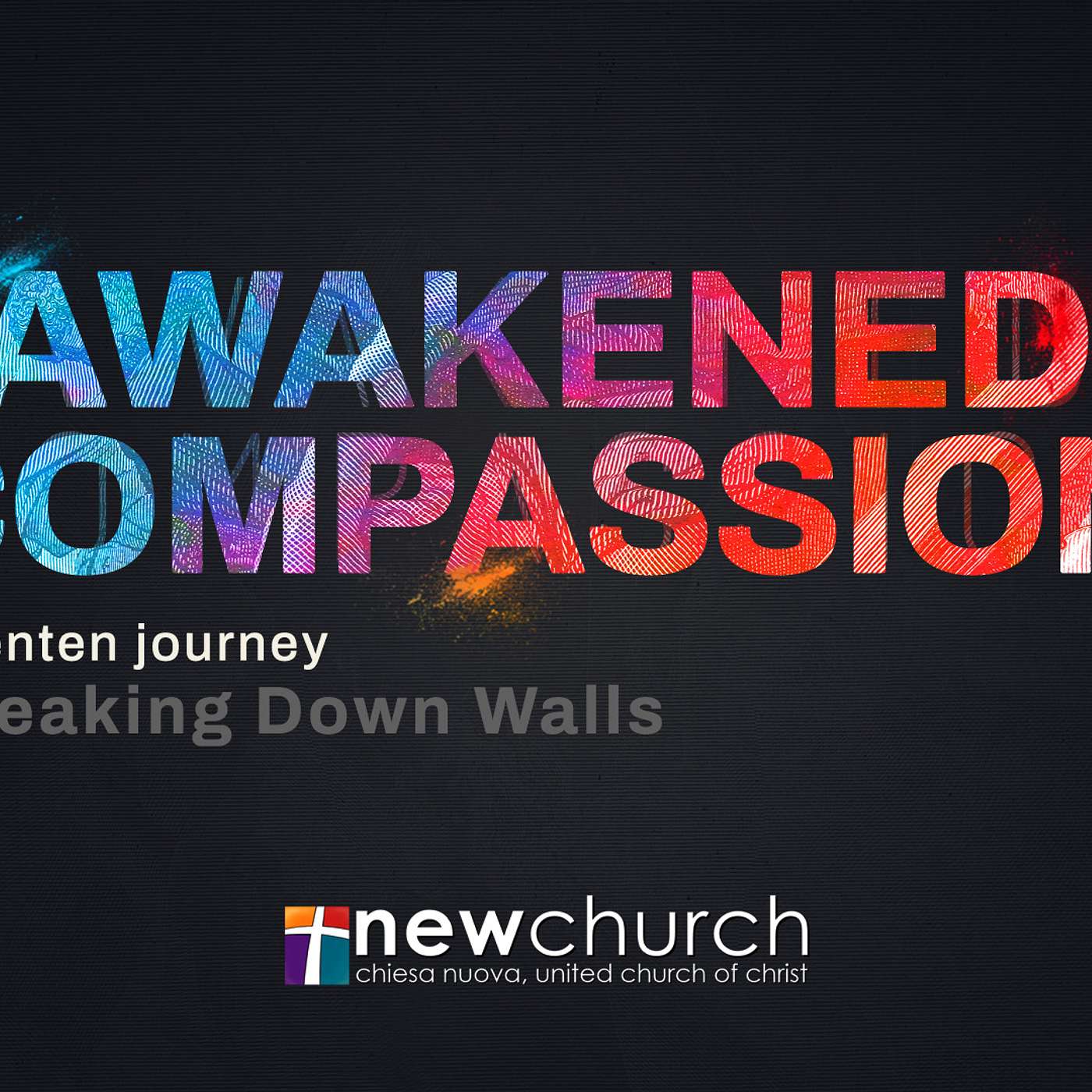 Awakened Compassion: “Breaking Down Walls"
