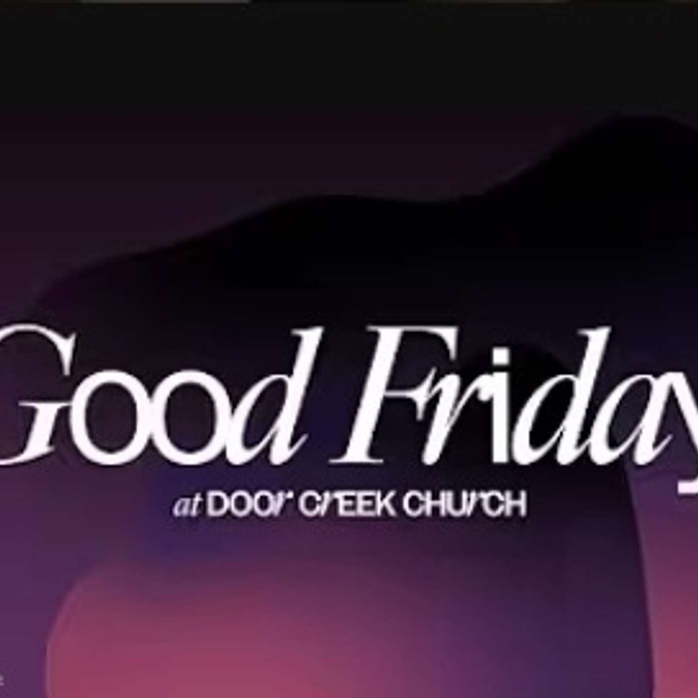 Good Friday at Deforest Campus episode artwork