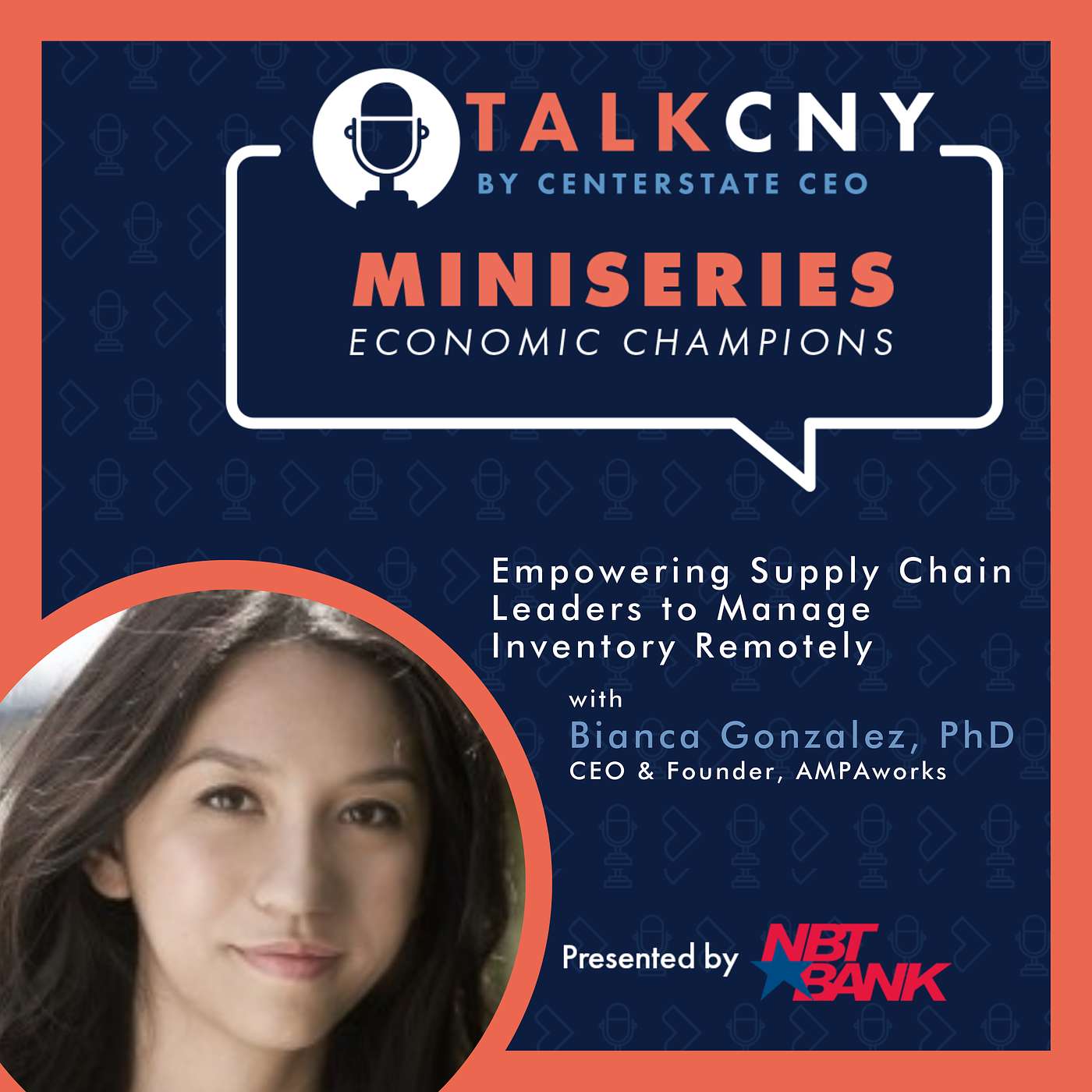 Economic Champions Miniseries - Dr. Bianca Gonzalez, AMPAworks