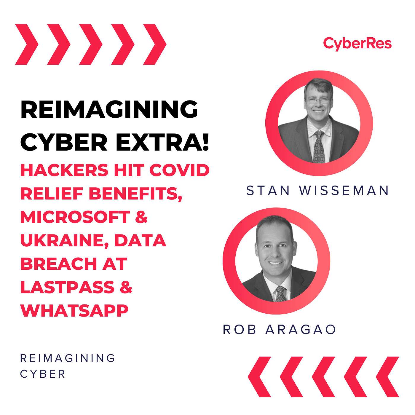 Hackers Hit COVID Relief, Microsoft & Ukraine, Data Breach at LastPass & WhatsApp - Ep 46