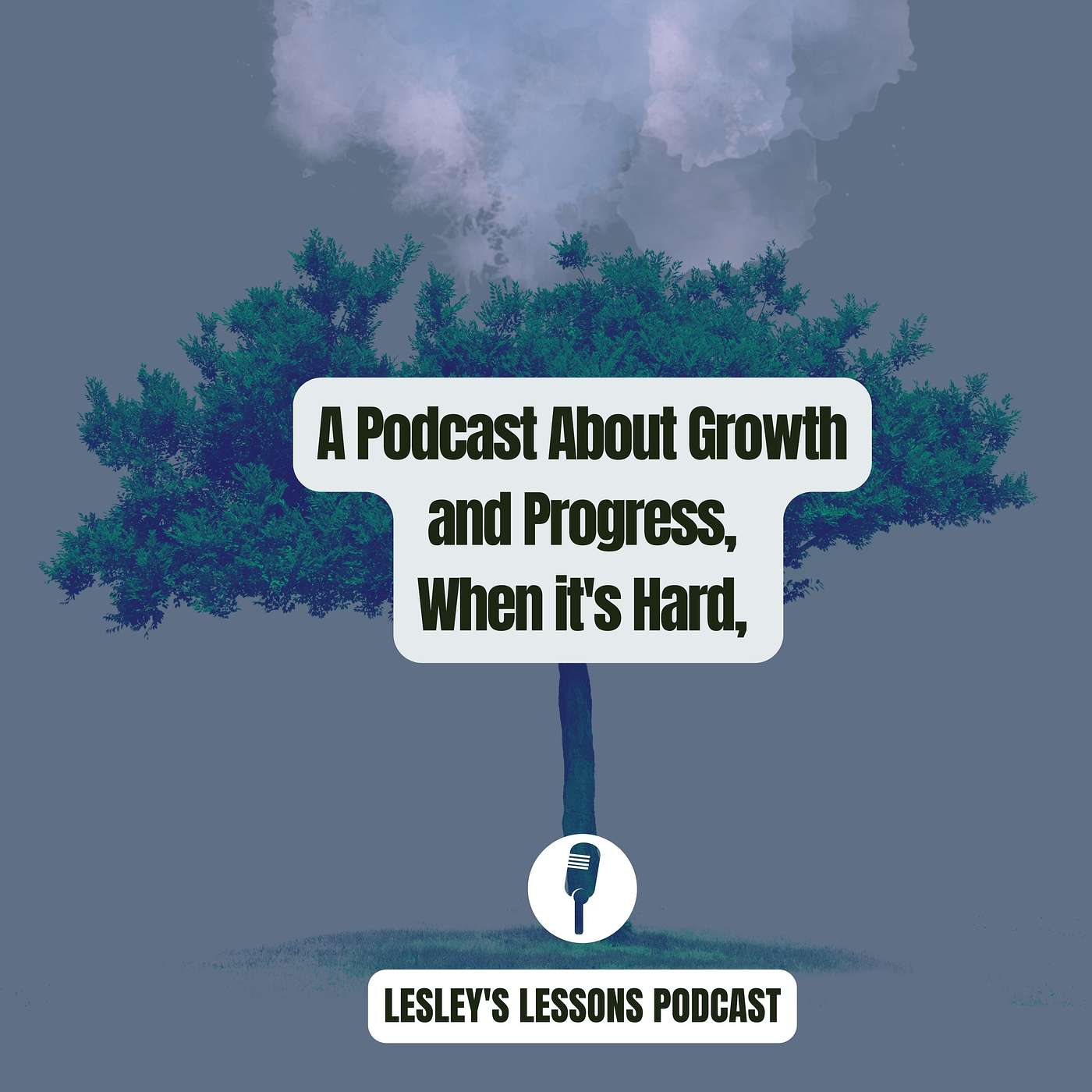 🌱 **Lesley's Lessons Podcast: Unleashing Your Potential!**     Embrace a journey of growth, progress, and empowerment with Lesley D. Nurse.