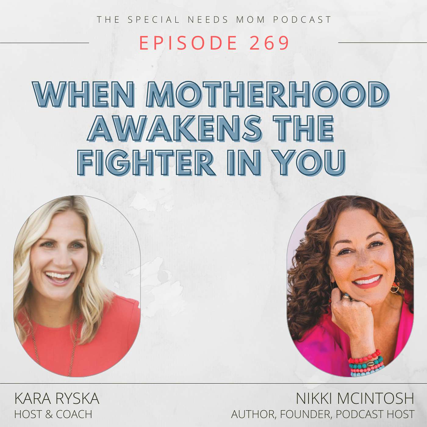 When Motherhood Awakens the Fighter in You with Nikki McIntosh