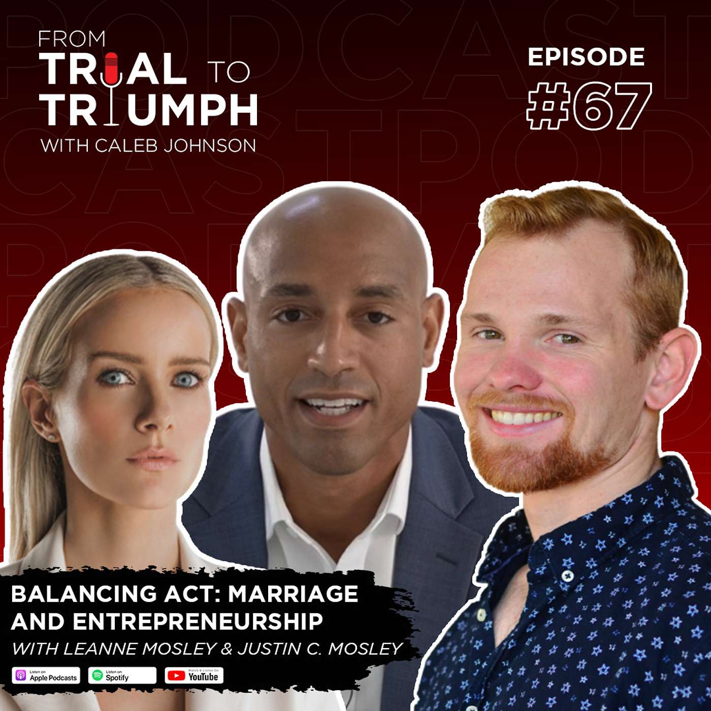 From Trial to Triumph 67: Balancing Act: Marriage and Entrepreneurship